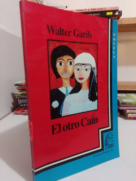 EL OTRO CAIN WALTER GARIB USADO INFANTIL JUAREZ