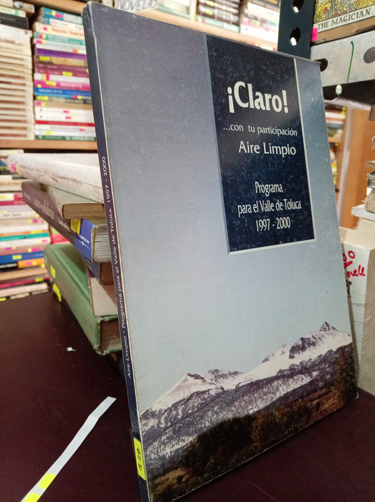 CLARO CON TU PARTICIPACION AIRE LIMPIO PROGRAMA PARA EL VALLE DE TOLUCA USADO HISTORIA LITERARIO 305