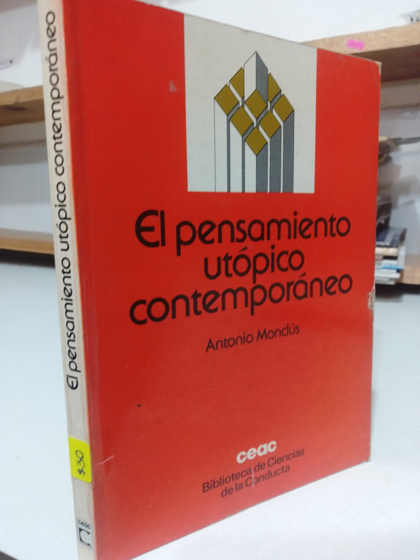 EL PENSAMIENTO UTOPICO CONTEMPORANEO POR ANTONIO MONCLUS USADO FILOSOFIA JUAREZ