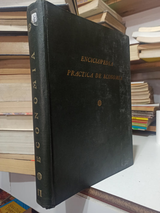 ENCICLOPEDIA PRACTICA DE ECONOMIA POR JUAN MANUEL PRADO USADO ADMINISTRACIÓN JUÁREZ