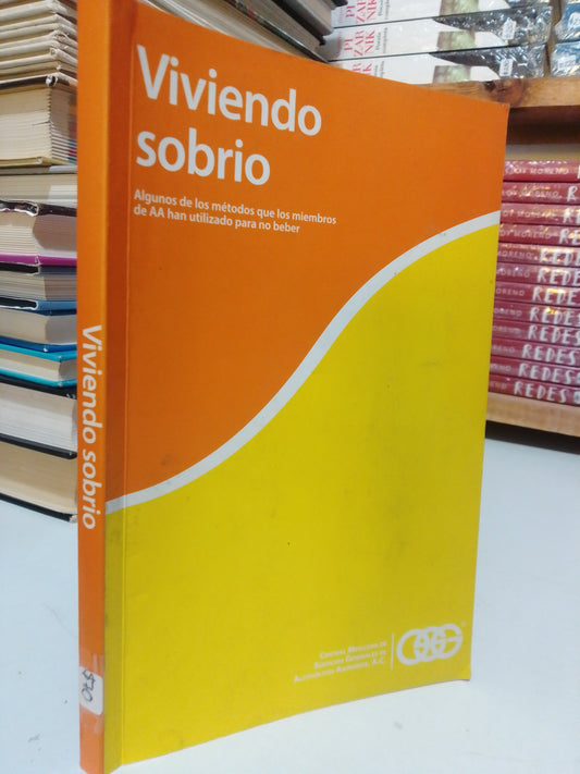 VIVIENDO SOBRIO ALCOHÓLICOS ANÓNIMOS USADO SUP.PERSONAL JUAREZ