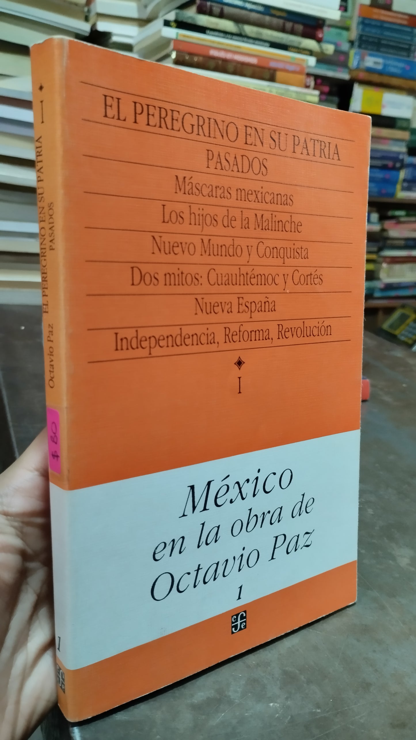EL PEREGRINO EN SU PATRIA PASADOS POR OCTAVIO PAZ LIBRO USADO NOVELAS ALDAMA