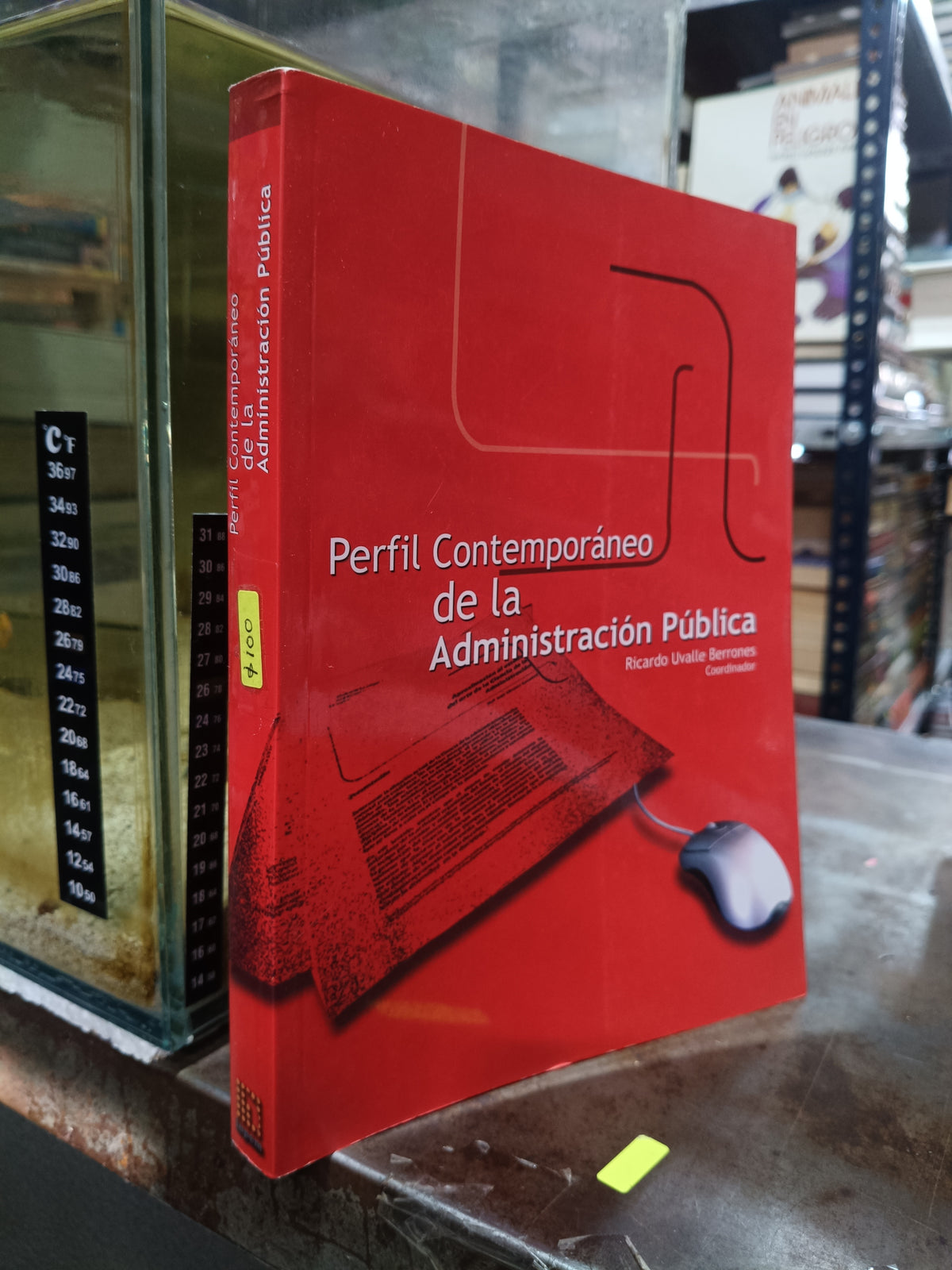 PERFIL CONTEMPORANEO DE LA ADMINISTRACION PUBLICA POR RICARDO UVALLE BERRONES USADO ADMINISTRACION ALDAMA