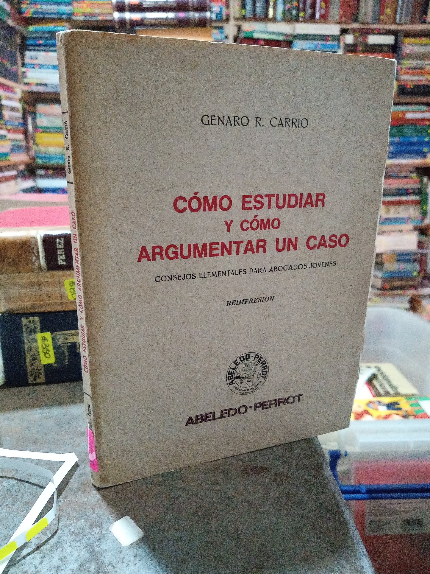 COMO ESTUDIAR Y COMO AGUMENTAR UN CASO POR GENARO R CARRIO USADO DERECHO ALDAMA