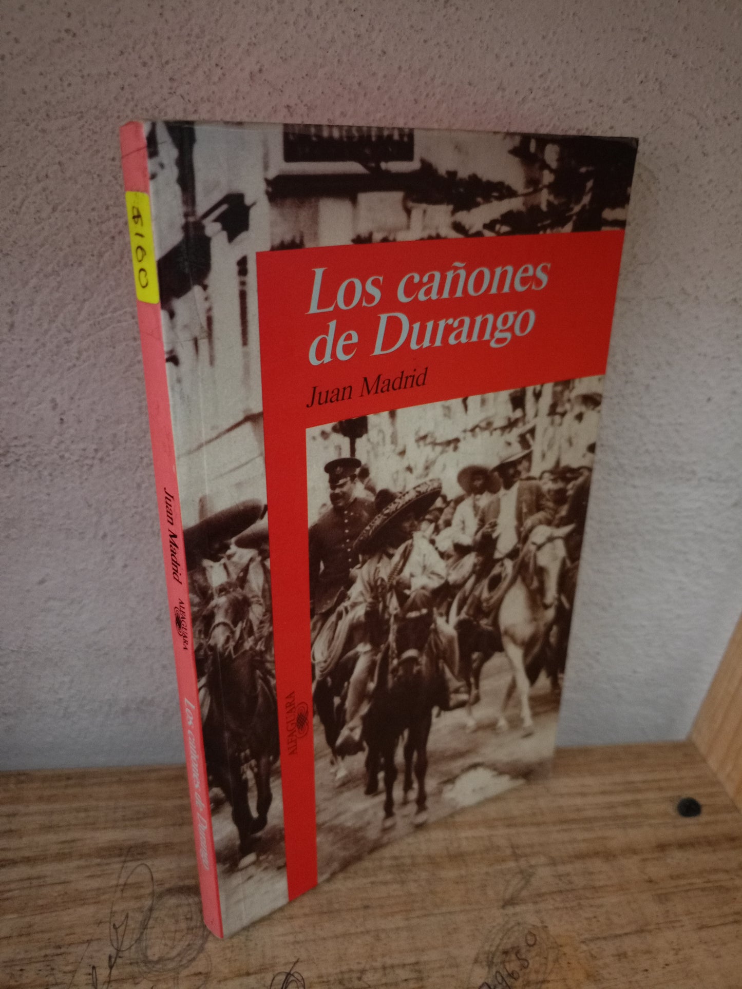 LOS CAÑONES DE DURANGO POR JUAN MADRID USADO NOVELA LITERARIO 305
