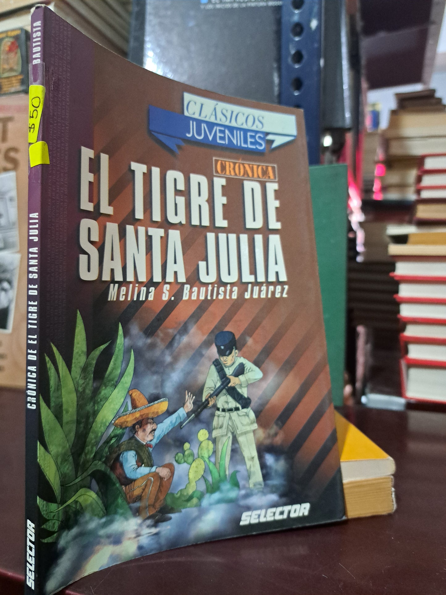 EL TIGRE DE SANTA JULIA  MELINA S. BAUTISTA JUÁREZ USADO NOVELA JUÁREZ