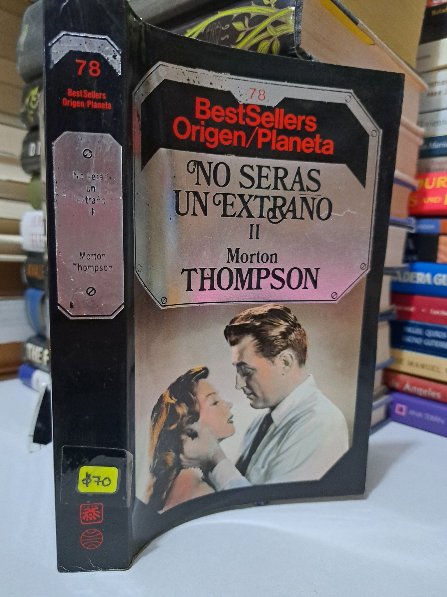 NO SERÁS UN EXTRAÑO II #78 MORTON THOMPSON USADO NOVELA JUÁREZ
