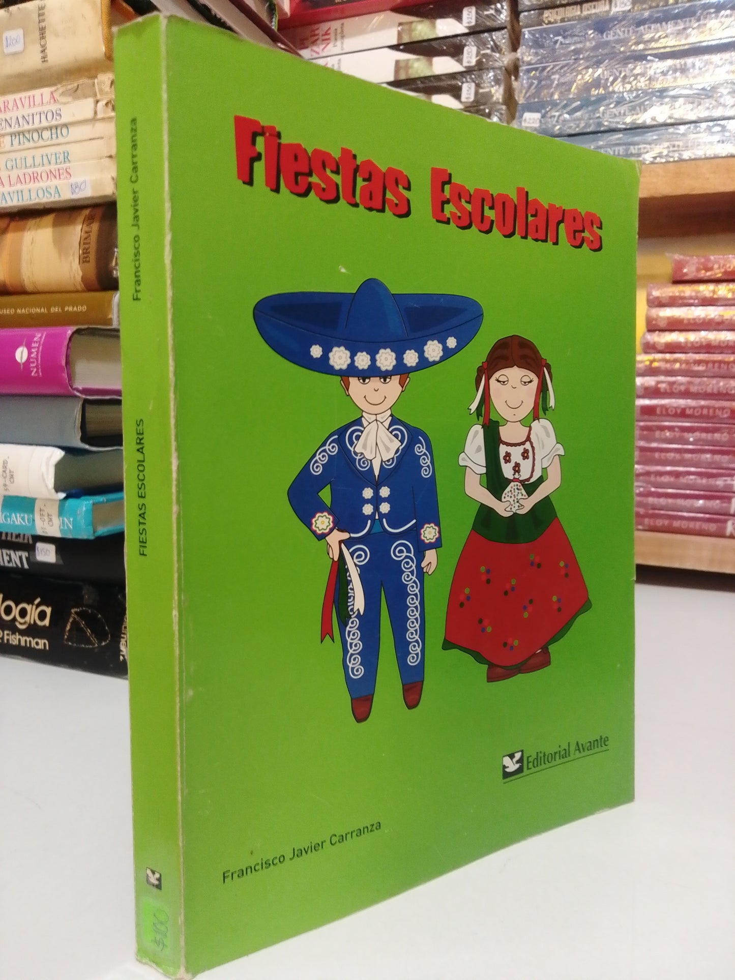 FIESTAS ESCOLARES POR FRANCISCO JAVIER CARRANZA USADO HISTORIA JUÁREZ
