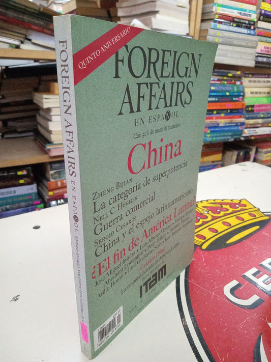 FORGEIGN AFFAIRS EN ESPAÑOL CON MATERIAL EXCLUSIVO CHINA USADO HISTORIA LITERARIO 207