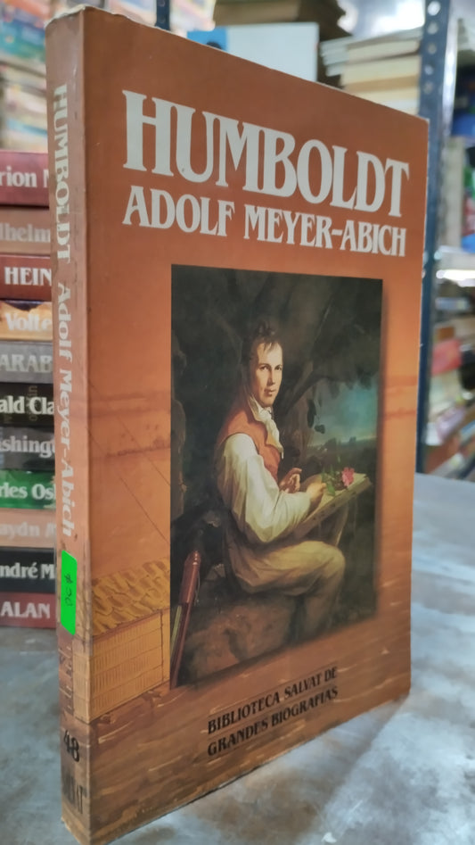 HUMBOLDT POR ADOLF MEYER ABICH LIBRO USADO HISTORIA ALDAMA