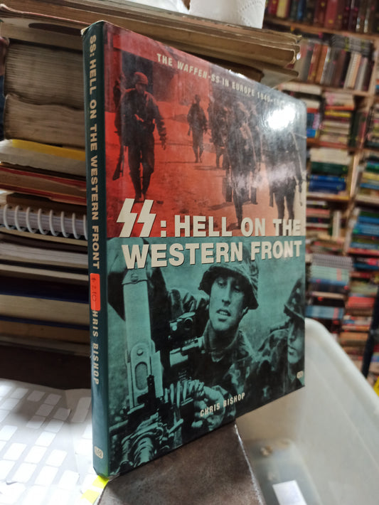 HELL ON THE WESTERN FRONT POR CHRIS BISHOP USADO 2DA GUERRA ALDAMA