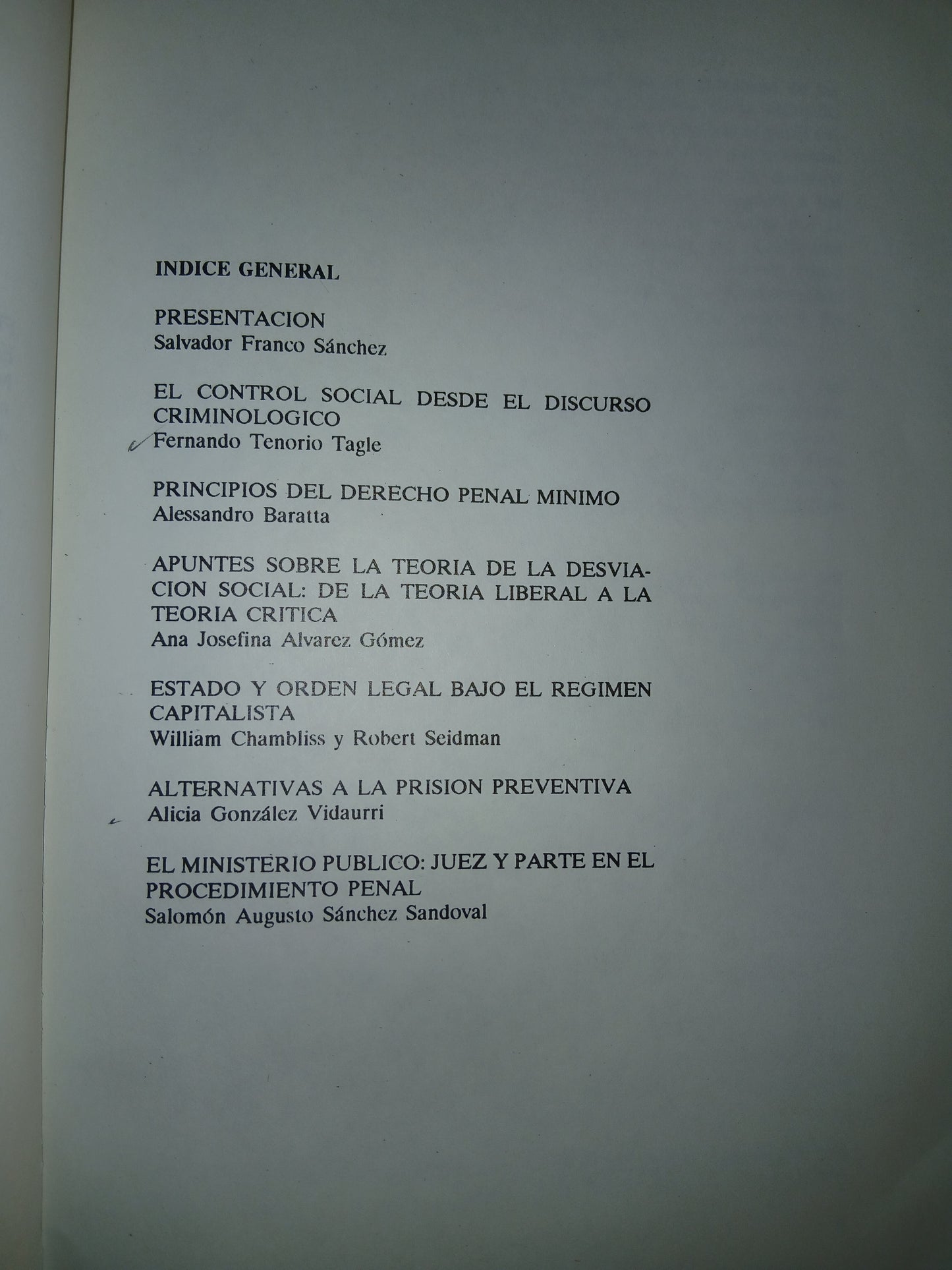EL SISTEMA DE JUSTICIA PENAL: SU CRISIS Y EL DISCURSO CRIMINOLÓGICO CONTEMPORÁNEO (VARIOS AUTORES) USADO DERECHO LITERARIO 207