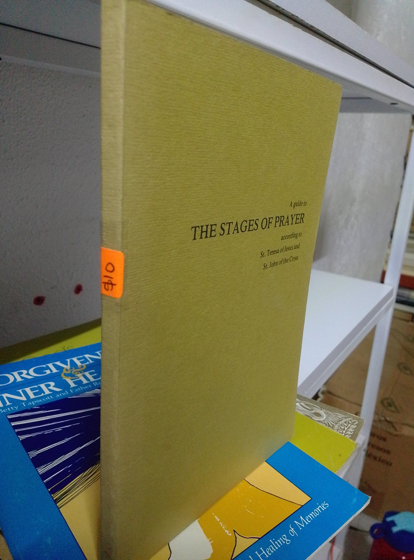 A GUIDE TO THE STAGES OF PRAYER ST TERESA OF JESUS AND ST JOHN OF THE CROSS USADO IDIOMAS JUAREZ 515