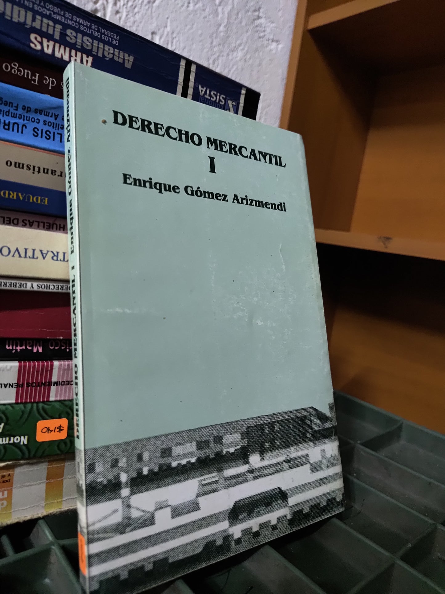 DERECHO MERCANTIL 1 POR ENRIQUE GOMEZ ARIZMENDI USADO DERECHO JUAREZ 515