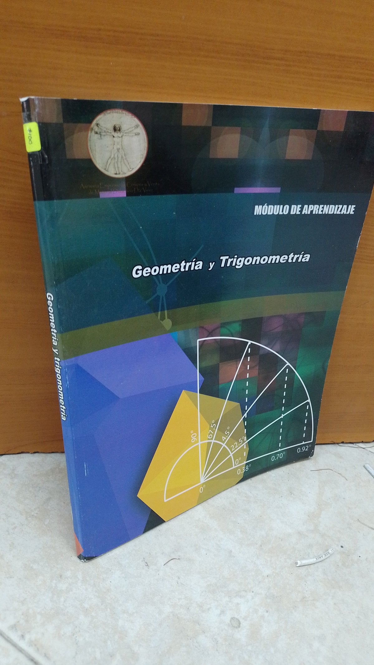 GEOMETRIA Y TRIGONOMETRIA POR JORGE LUIS FIGUEROA ARCE RANULFO GONZALEZ OLIVAS Y LUZ ELENA MARQUEZ USADO MATEMATICAS JUAREZ 515