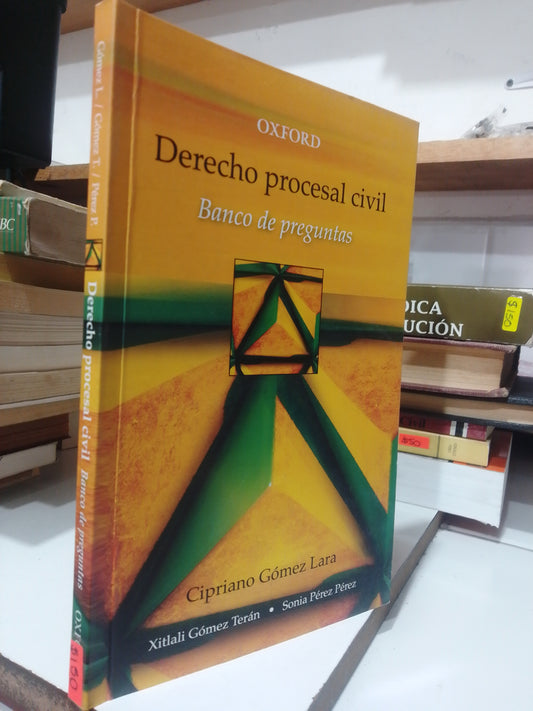 DERECHO PROCESAL CIVIL BANCO DE PREGUNTAS POR CIPRIANO GOMEZ LARA USADO DERECHO JUAREZ
