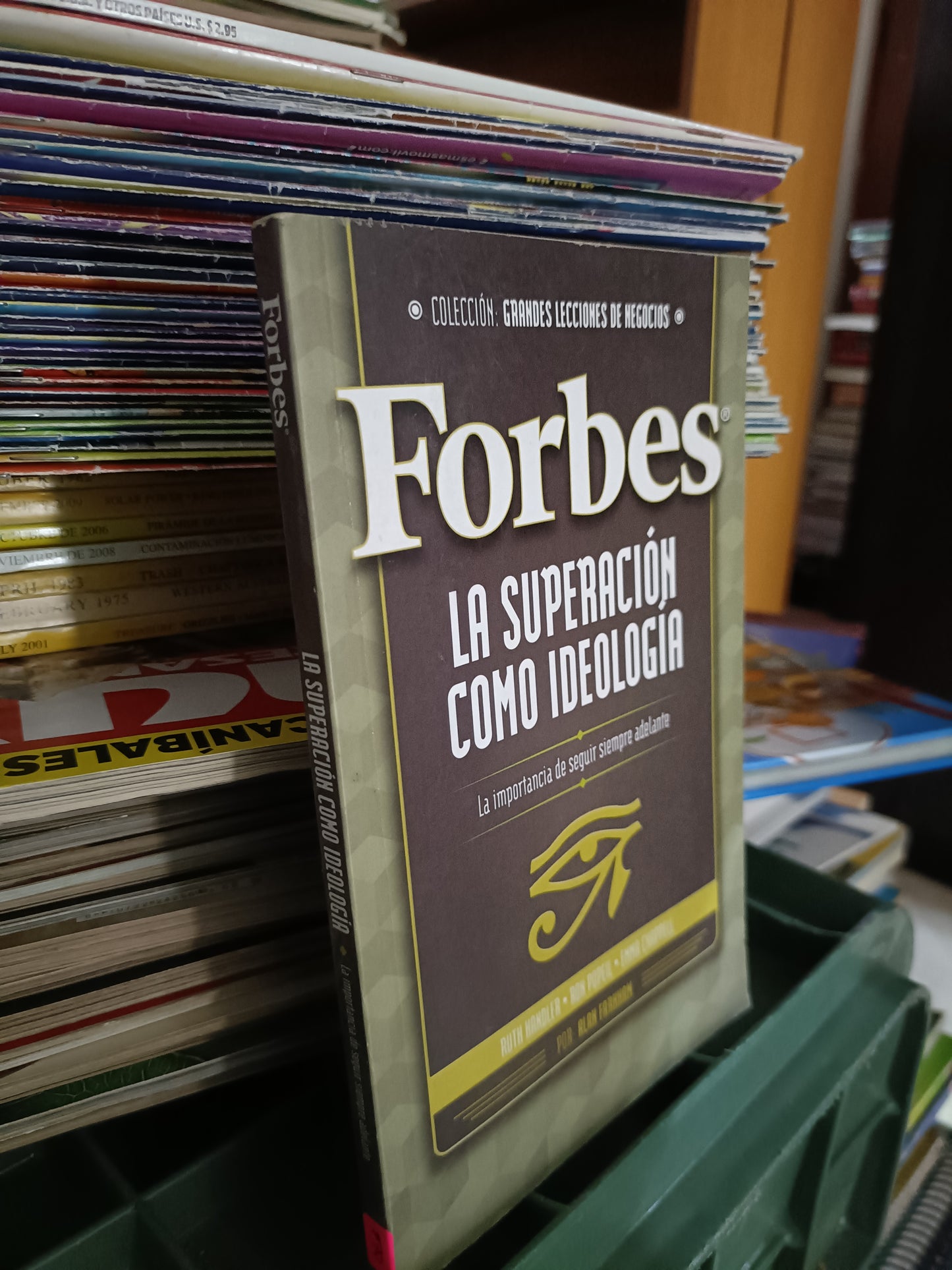 FORBES LA SUPERACION COMO IDEOLOGIA POR RUTH HANDLER RON POPEL Y EMMA CHAPELL USADO SUPERACION PERSONAL JUAREZ 515