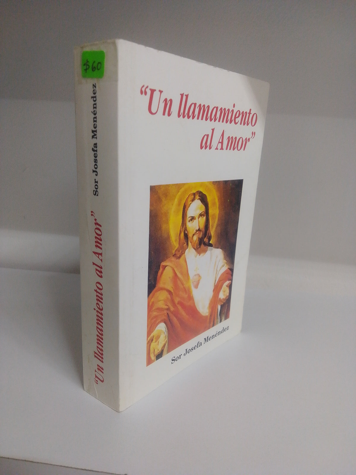 UN LLAMAMIENTO AL AMOR, JOSEFA MENENDEZ, USADO, RELIGION, JUAREZ 515