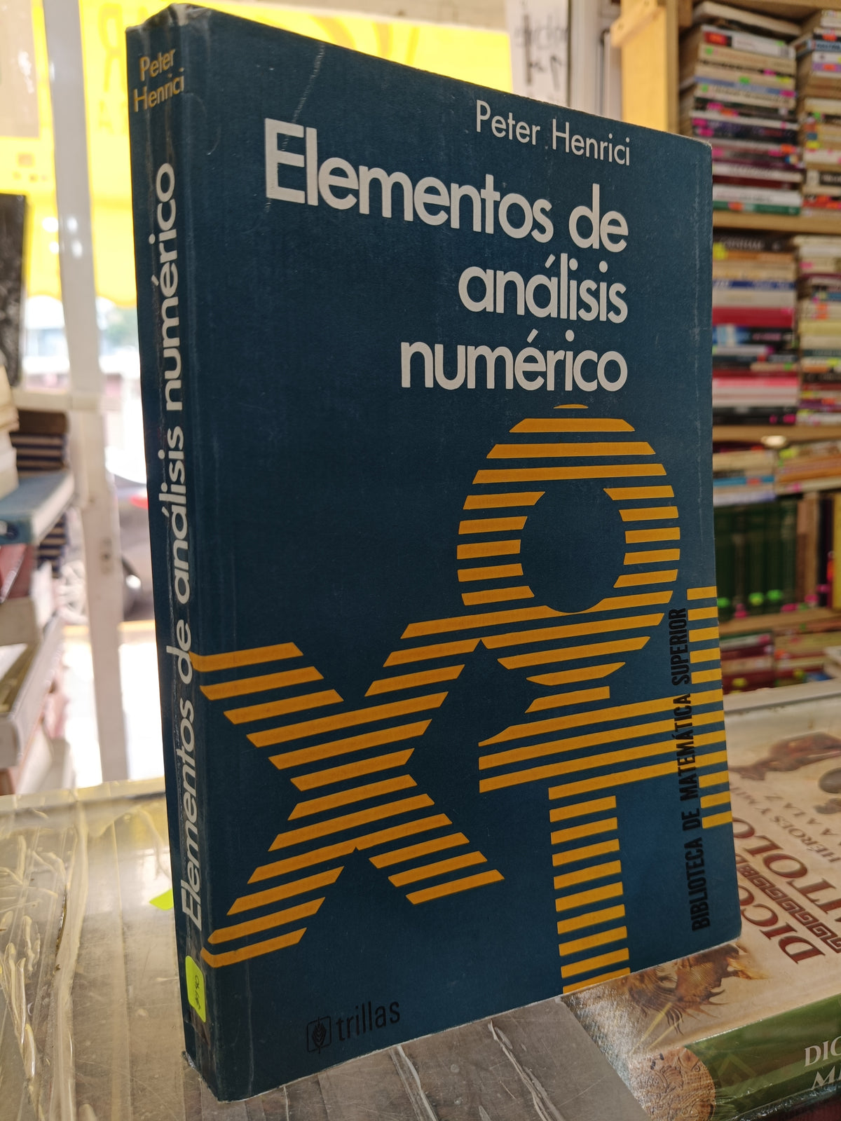 ELEMENTOS DE ANALISIS NUMERICO POR PETER HENRICI USADO MATEMÁTICAS JUÁREZ 507
