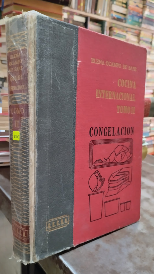 COCINA INTERNACIONAL TOMO II CONGELACION POR ELENA OCAMPO DE SANZ LIBRO USADO COCINA ALDAMA