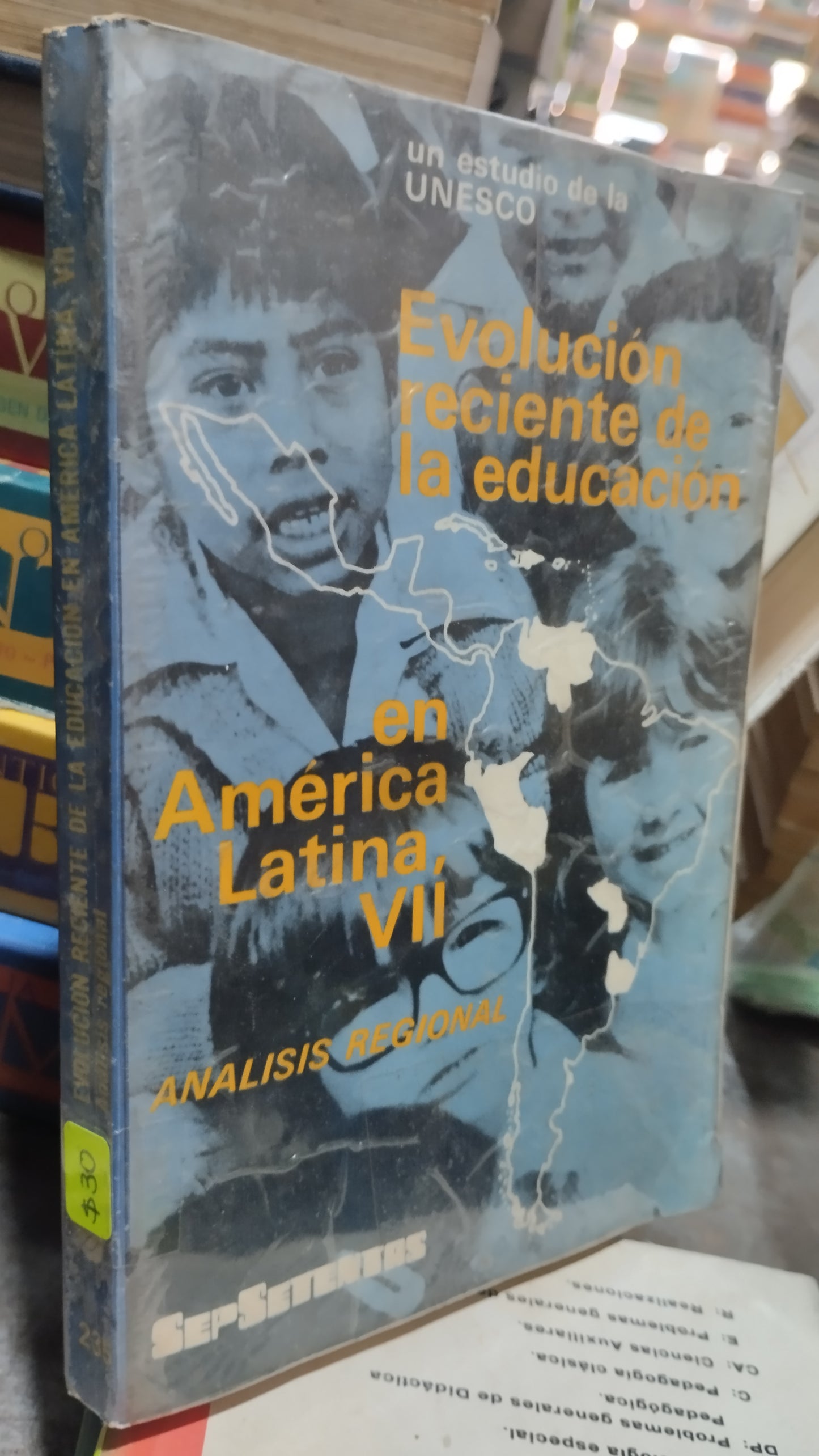 EVOLUCION RECIENTE DE LA EDUCACION EN AMERICA LATINA POR EDITORIAL SEP SETENTAS LIBRO USADO HISTORIA ALDAMA