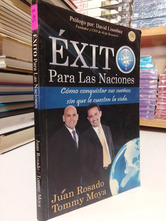 EXITO PARA LAS NACIONES POR JUAN ROSADO Y TOMMY MOYA USADO SUPERACIÓN PERSONAL JUÁREZ