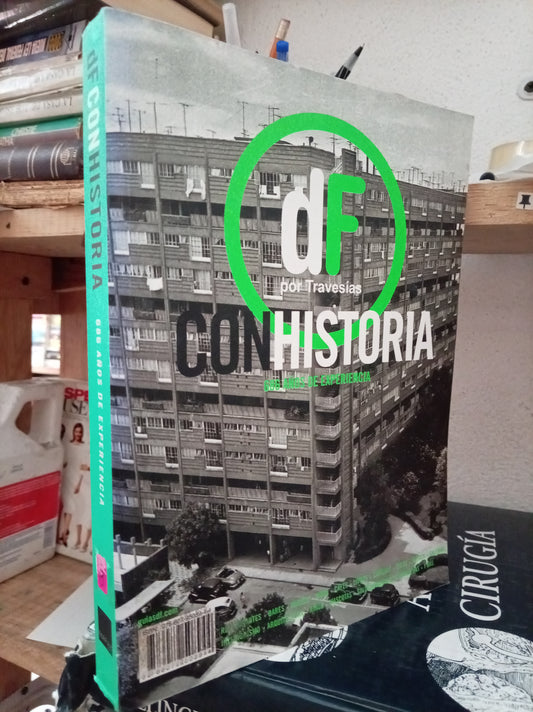 DF CONHISTORIA 686 AÑOS DE EXPERIENCIA USADO HISTORIA LITERARIO 305
