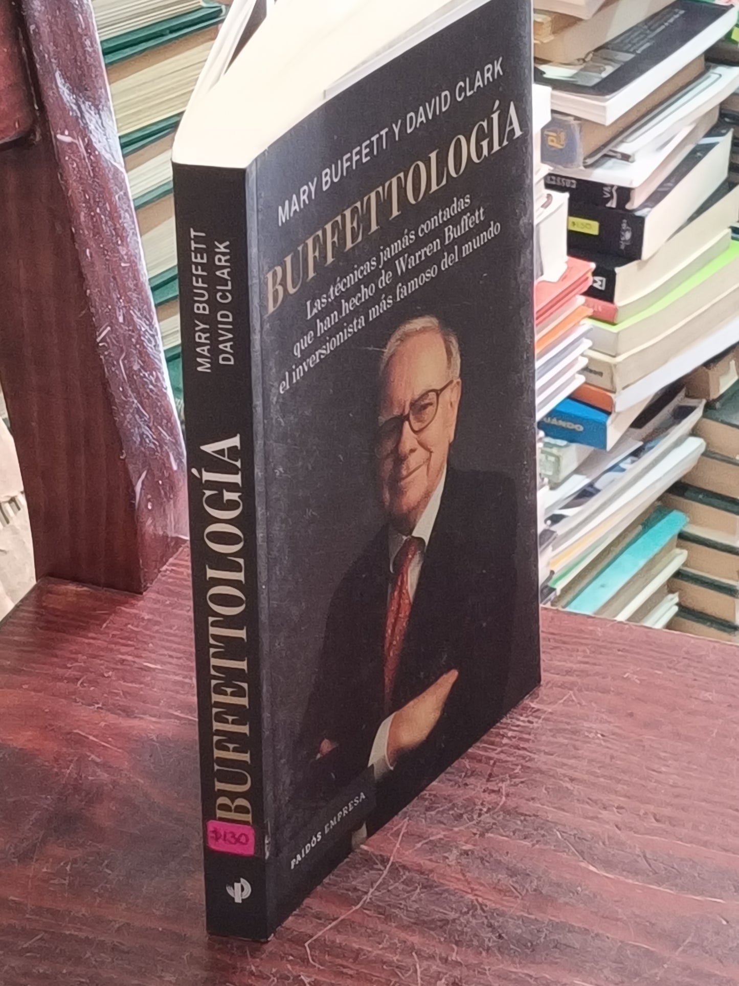 BUFFETTOLOGIA MARY BUFFETT Y DAVID CLARK USADO S.PERSONAL LITERARIO 305