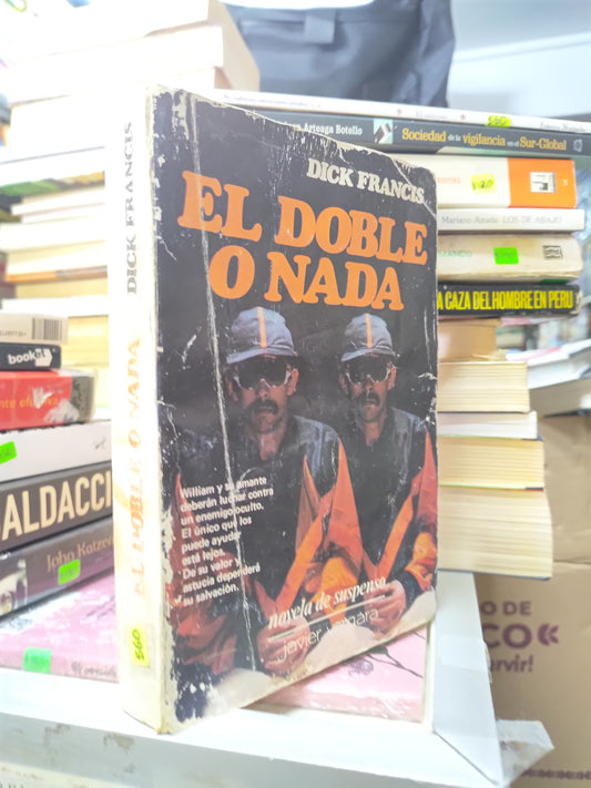 EL DOBLE O NADA POR DICK FRANCIS USASO NOVELAS JUAREZ 507
