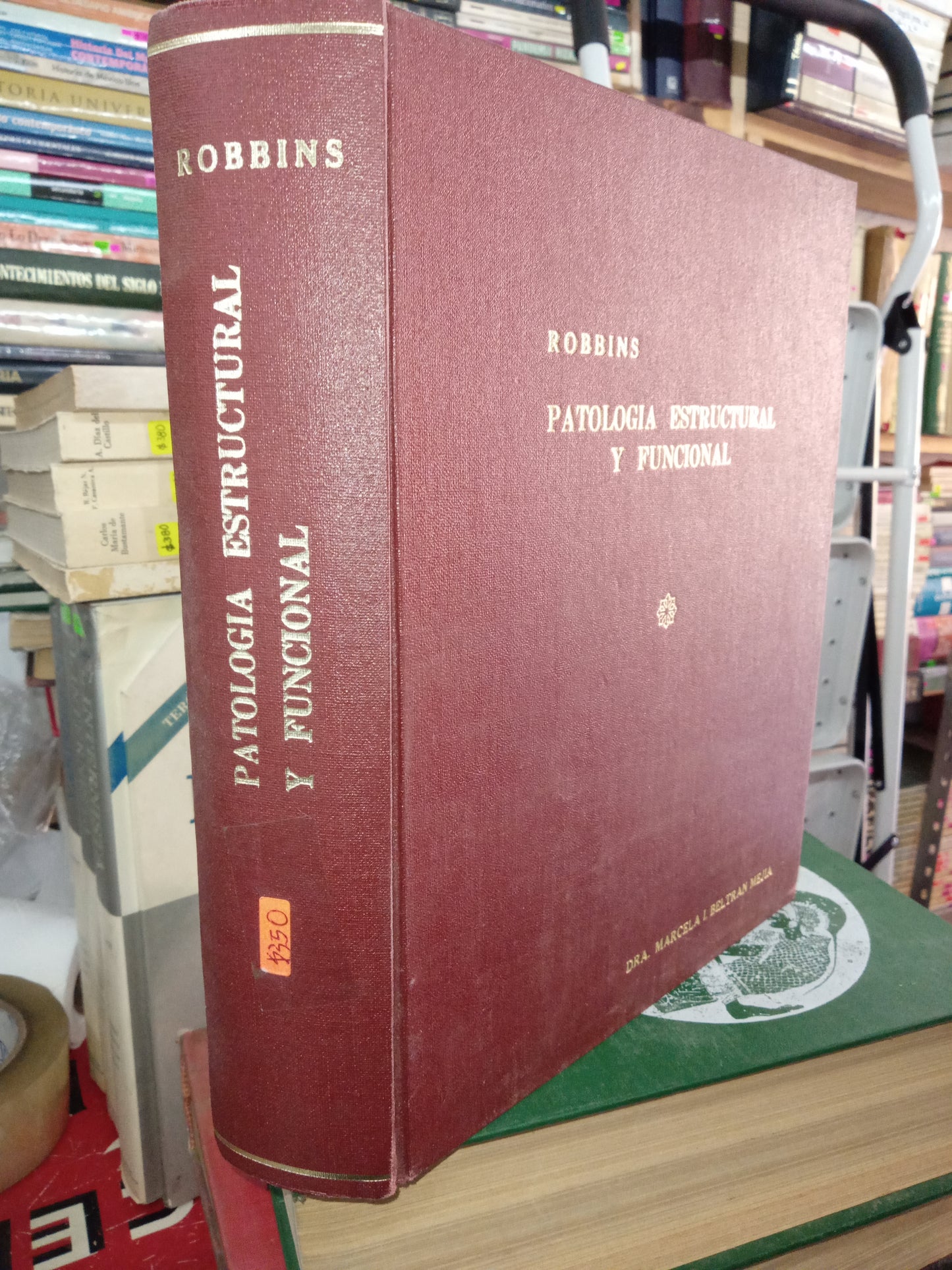 PATOLOGIA ESTRUCTURAL FUNCIONAL ROBBINS POR DRA MARCELA I BELTRAN MEJIA USADO MEDICINA LITERARIO 207