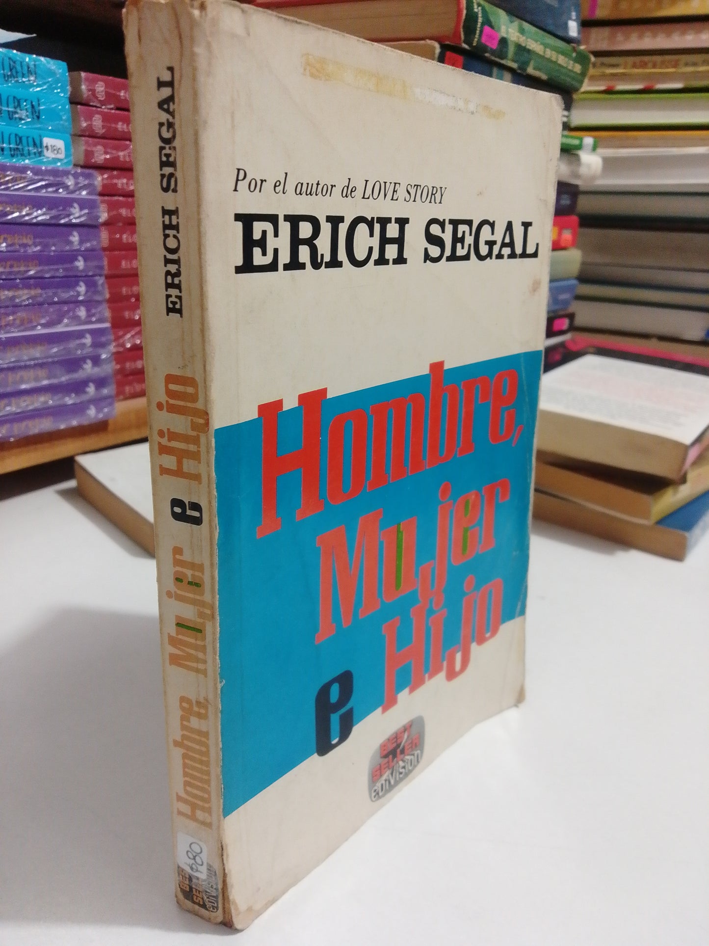 HOMBRE MUJER E HIJO POR ERICH SEGAL USADO NOVELA JUAREZ