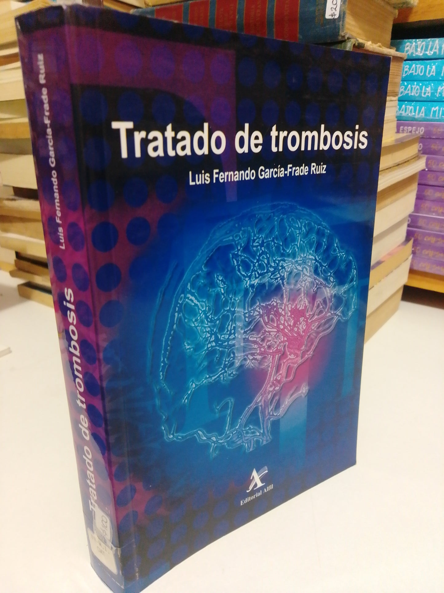 TRATADO DE TROMBOSIS POR LUIS FERNANDO GARCIA FRADE RUIZ USADO SALUD JUAREZ