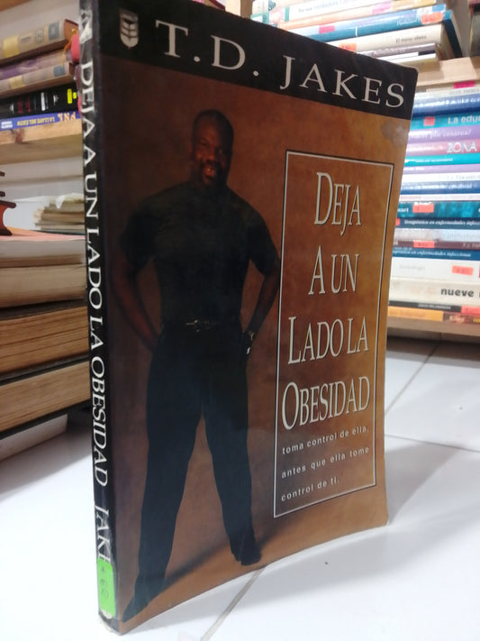 DEJA AUN LADO LA OBESIDAD POR T.D.JAKES USADO SALUD JUAREZ