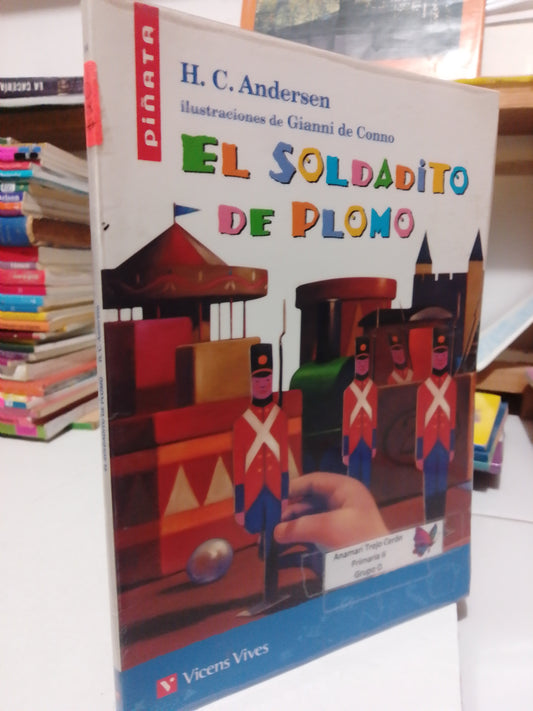 EL SOLDADITO DE PLOMO POR H.C. ANDERSON USADO INFANTIL JUAREZ
