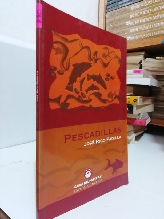 PESCADILLAS POR JOSE RICO PADILLA USADO NOVELA JUAREZ