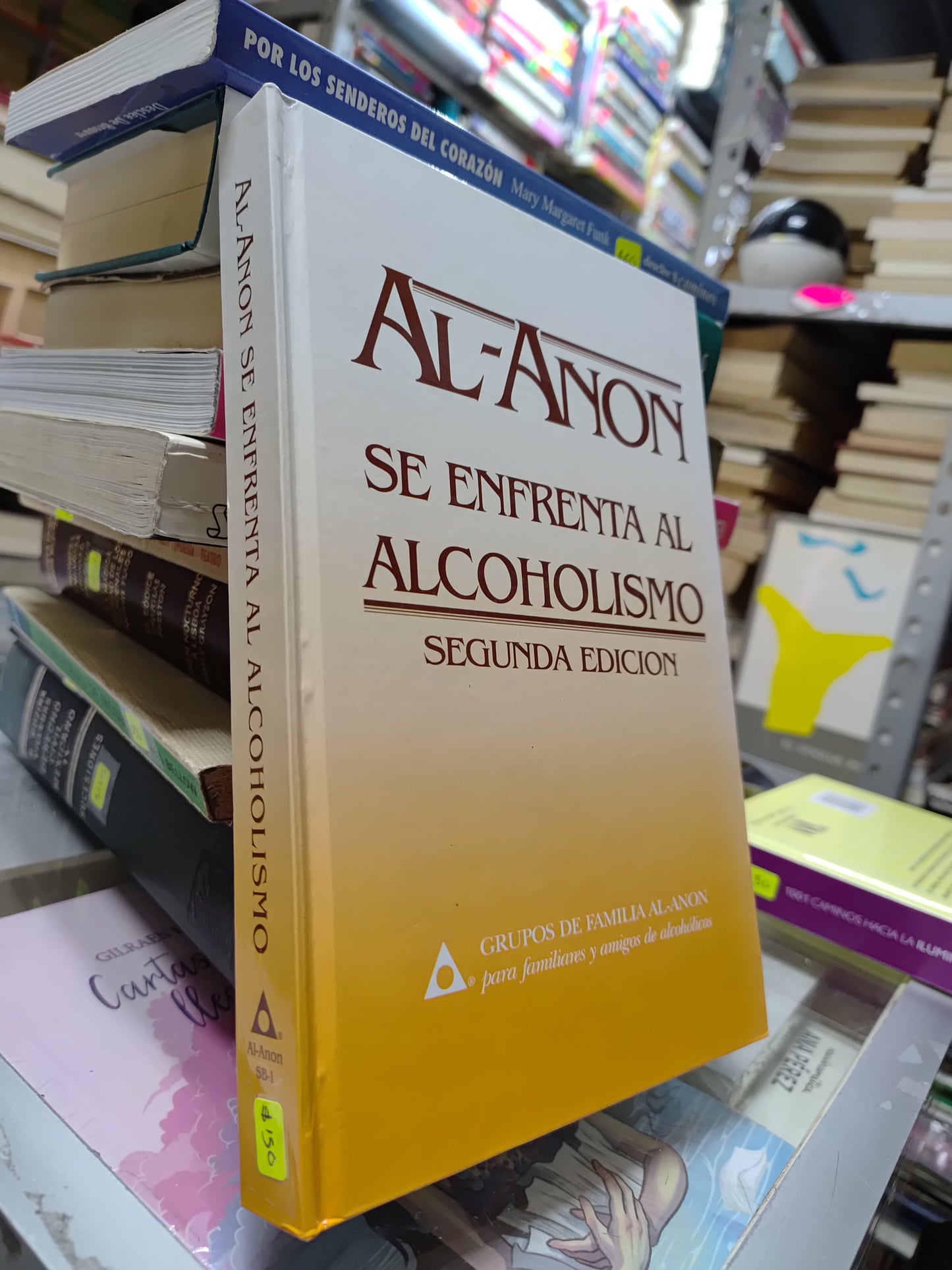 AL ANON SE ENFRENTA AL ALCOHOLISMO POR EDITORIAL AL ANON USADO SUP PERSONAL JUAREZ 515