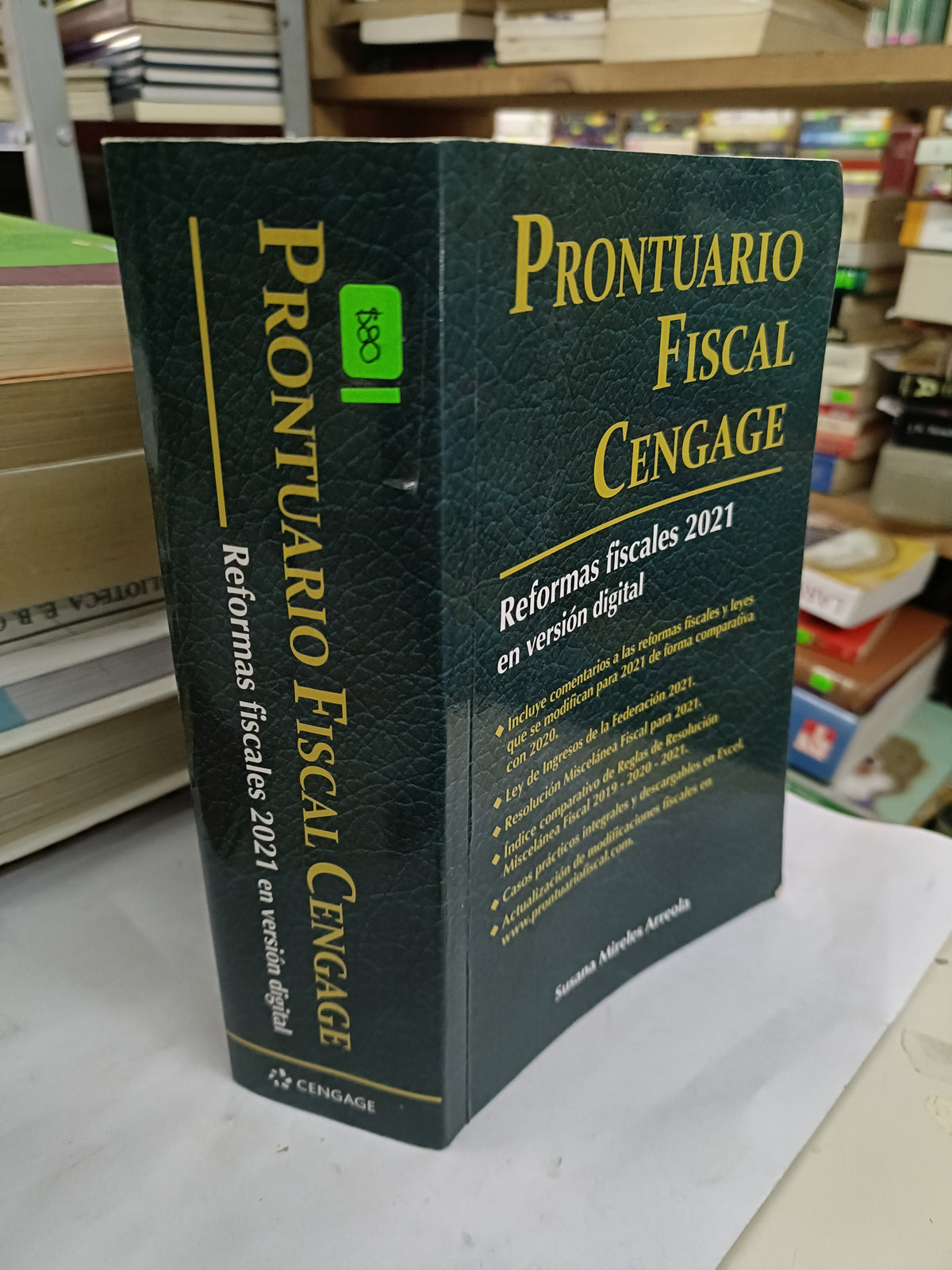 PRONTUARIO FISCAL CERGAGE REFORMAS FISCALES 2021 POR SUSANA MIRELES ARREOLA USADO DERECHO LITERARIO 207