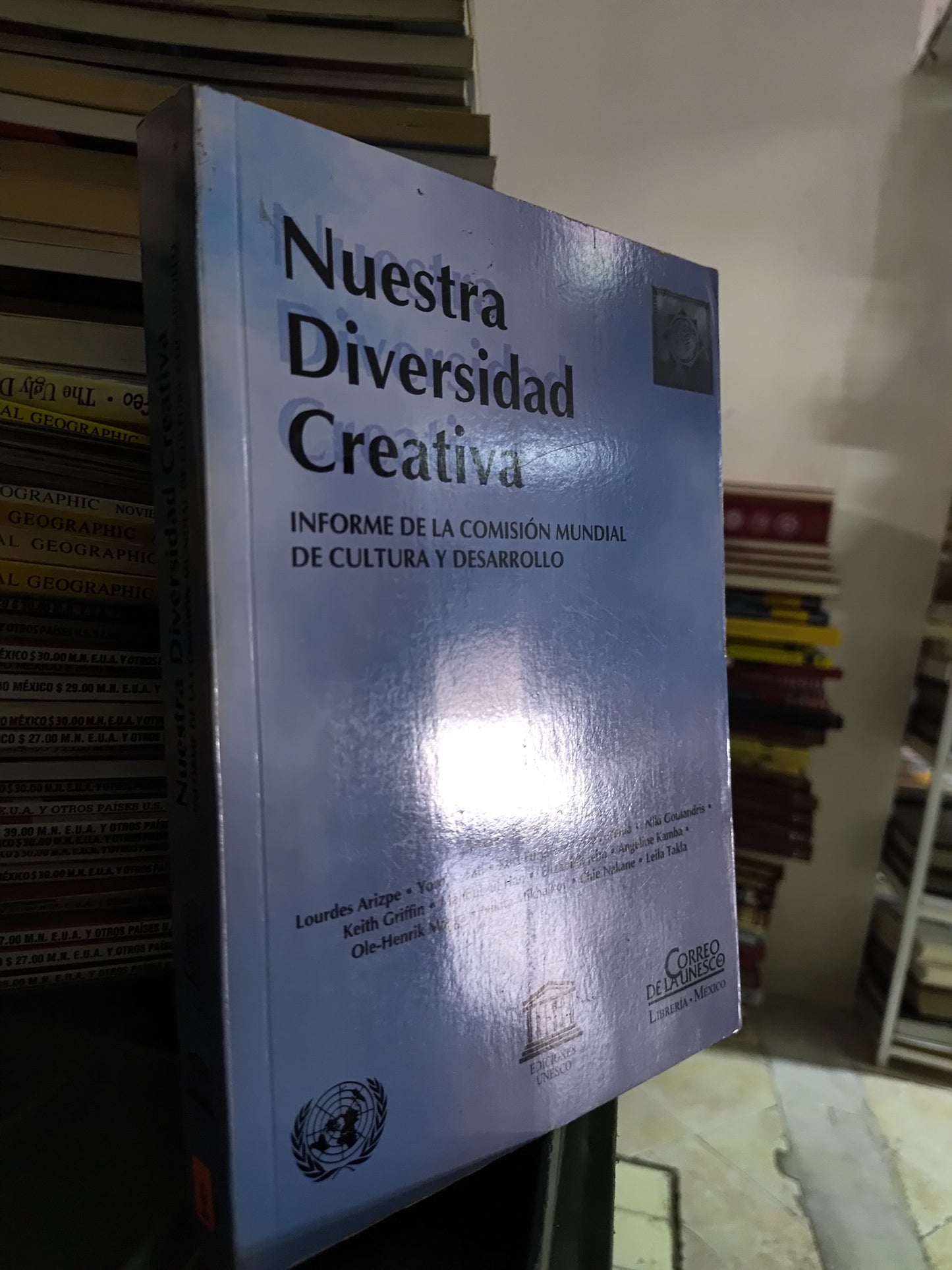 NUESTRA DIVERSIDAD CREATIVA POR JAVIER PEREZ DE CUELLAR Y OTROS USADO ADMINISTRACION JUAREZ 515