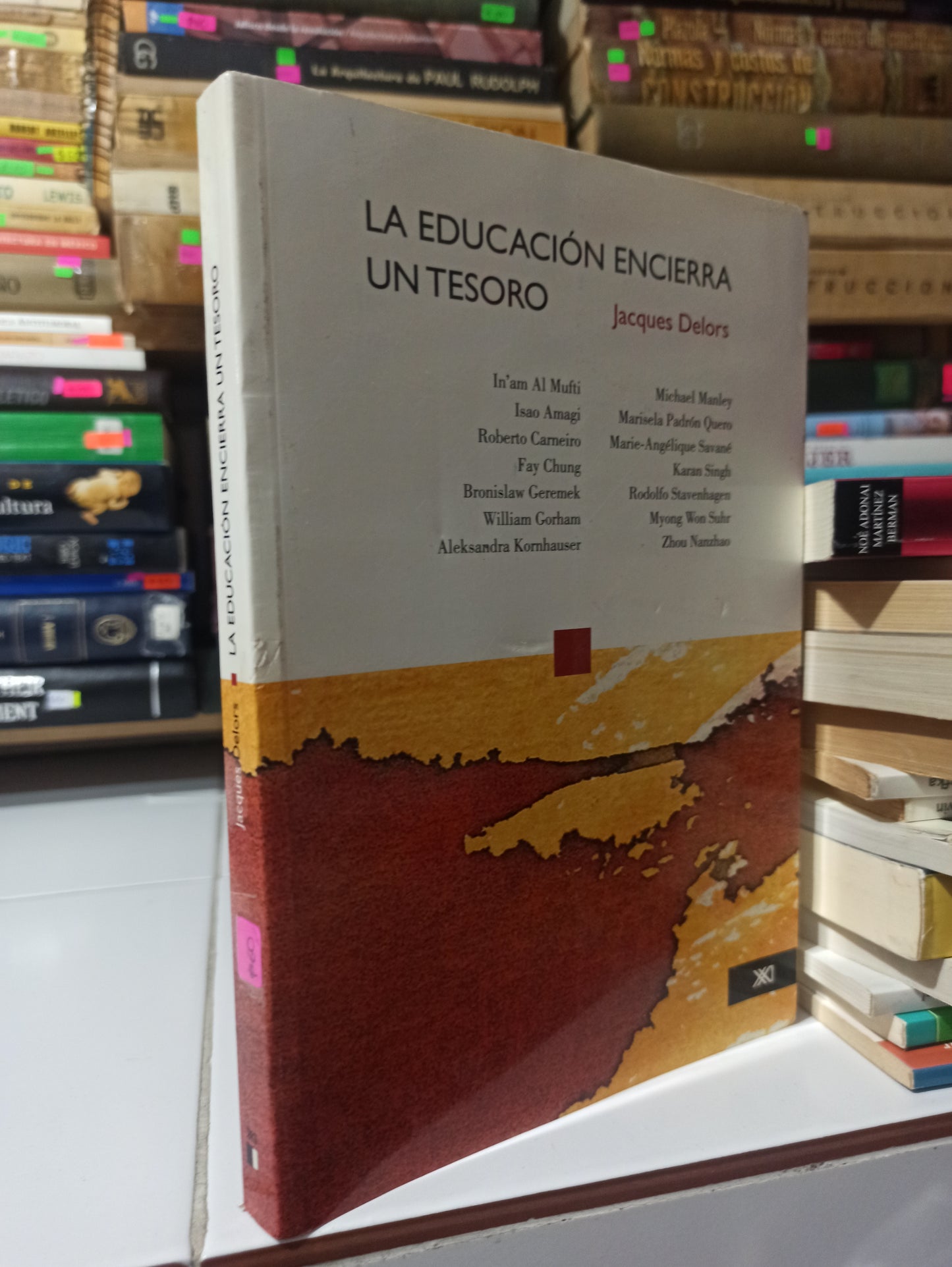 LA EDUCACION ENCIERRA EL TESORO POR JACQUES DELORS USADO EDUCACIÓN JUÁREZ