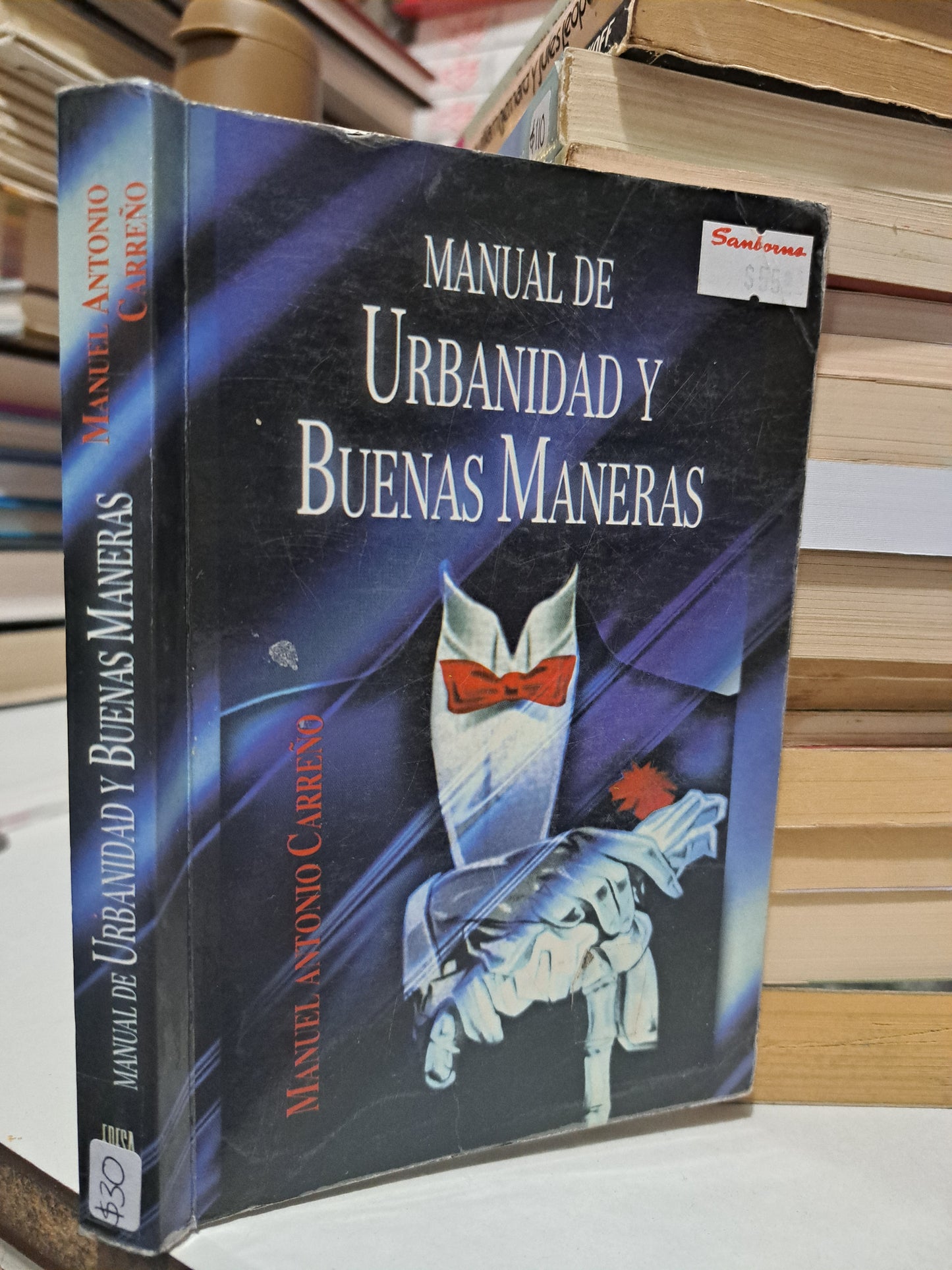 MANUAL DE URBANIDAD Y BUENAS MANERAS MANUEL ANTONIO CARREÑO USADO SUP. PERSONAL JUÁREZ
