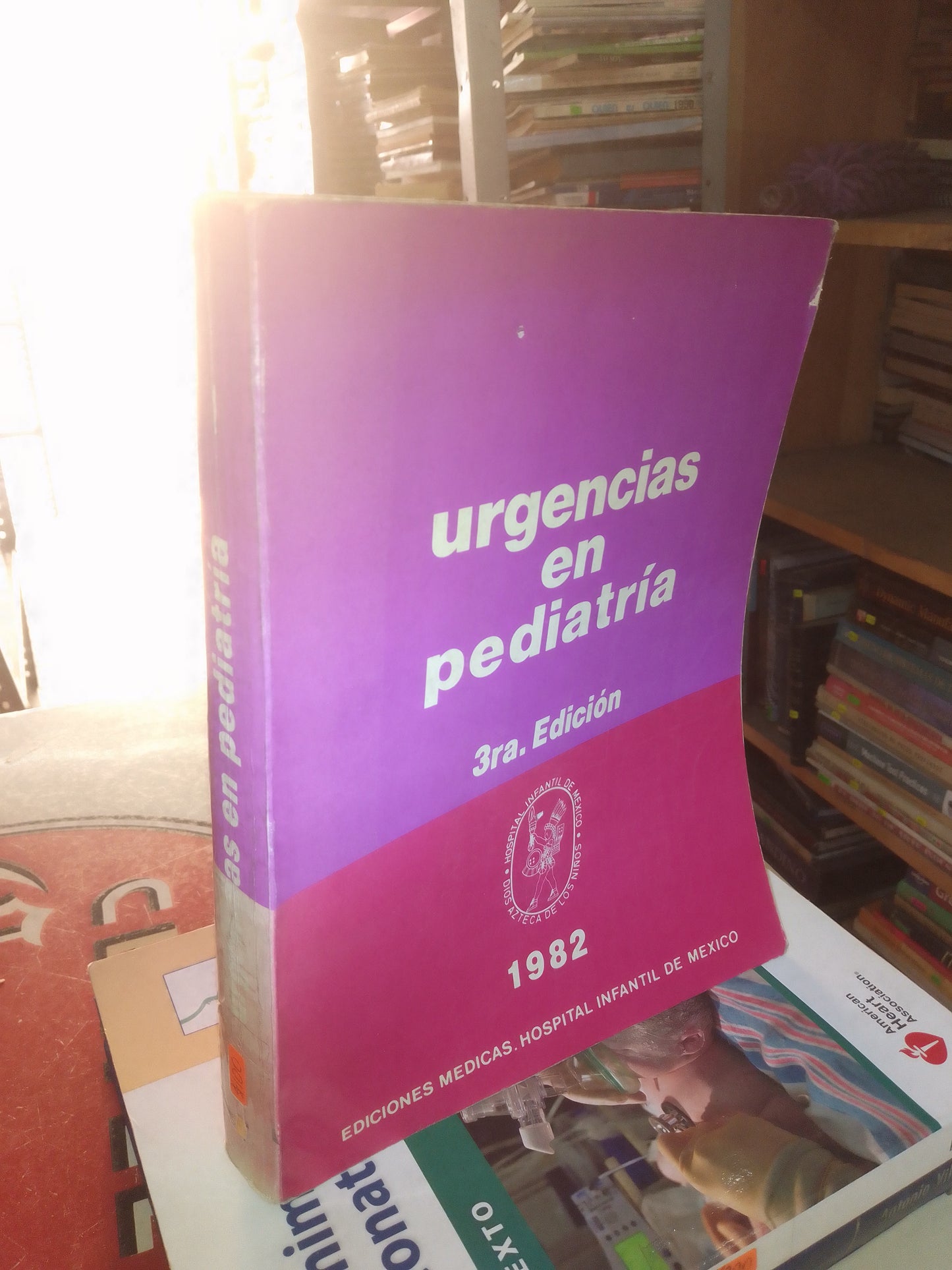 URGENCIAS EN PEDIATRÍA (1982) POR EL HOSPITAL INFANTIL DE MÉXICO USADO MEDICINA LITERARIO 207