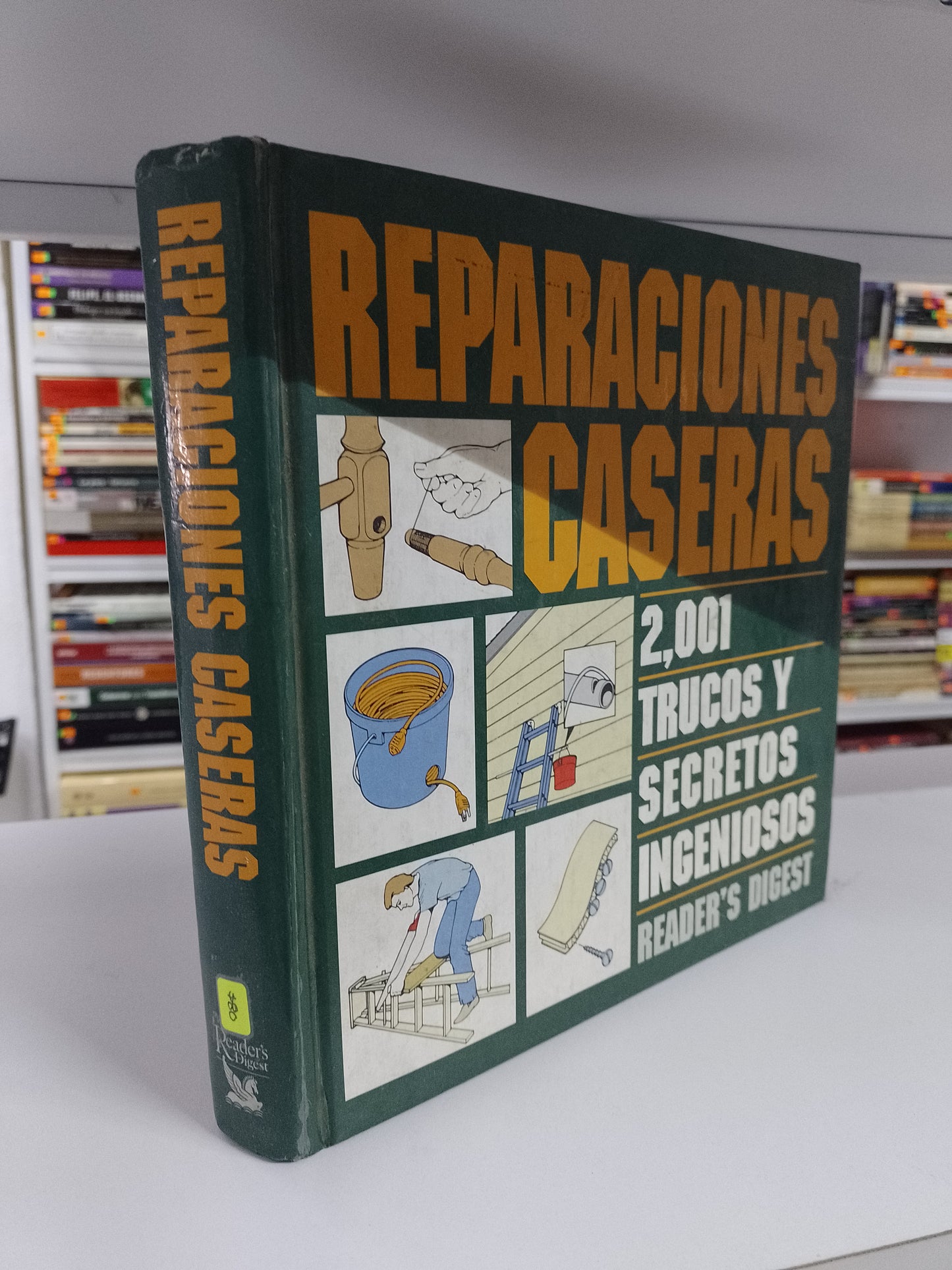 REPARACIONES CASERAS 2001 TRUCOS Y SECRETOS INGENIOSOS POR GONZALO ANG USADO OFICIOS JUAREZ 515