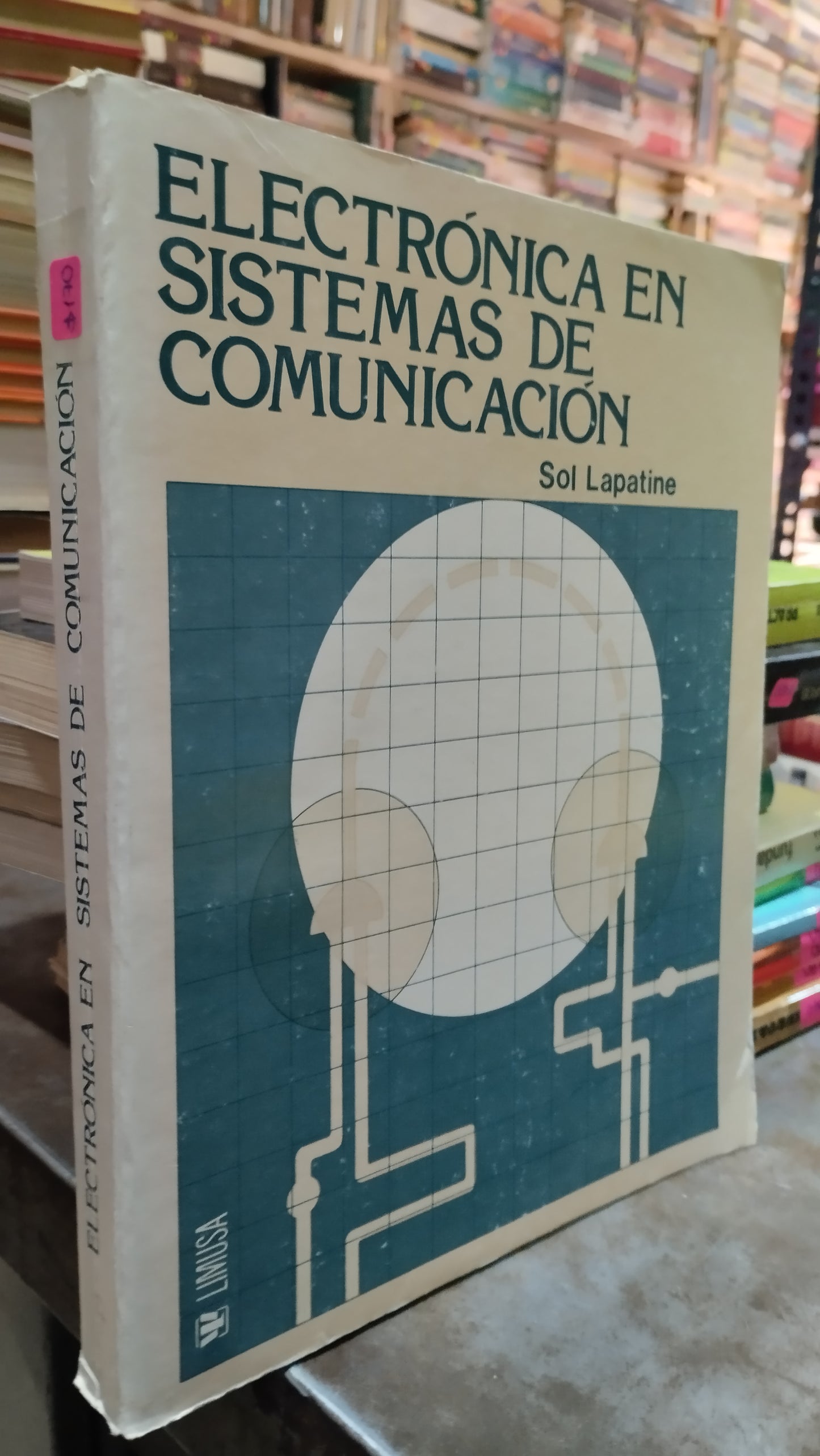 ELECTRONICA EN SISTEMAS DE COMUNICACION POR SOL LAPATINE LIBRO USADO ELECTRICIDAD ALDAMA