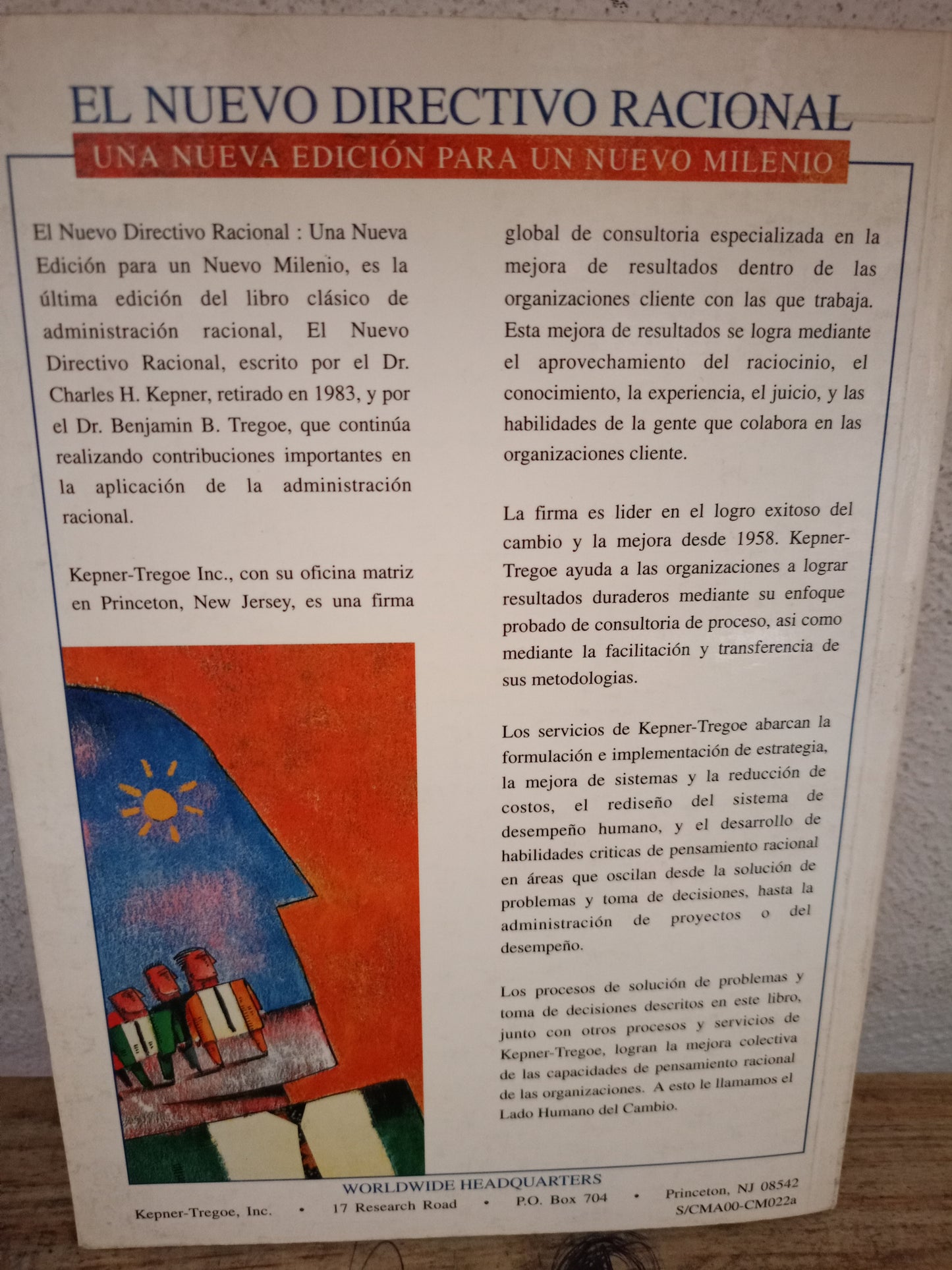 EL NUEVO DIRECTORIO RACIONAL UNA NUEVA EDICIÓN PARA UN NUEVO MILENIO POR CHARLES H. KEPNER Y BENJAMIN B. TREGOE USADO ADMINISTRACIÓN LITERARIO 305