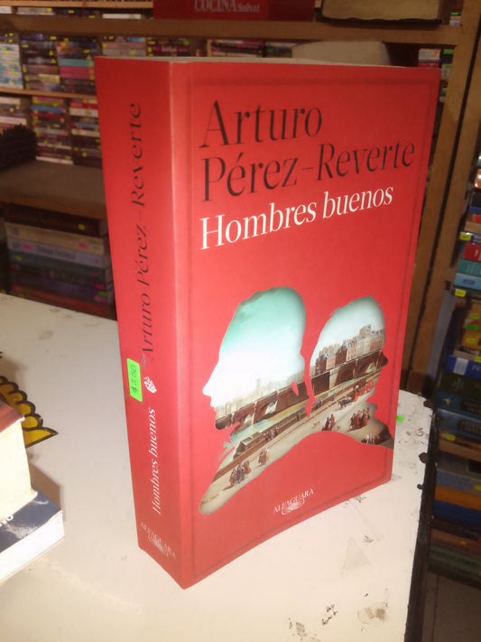 HOMBRES BUENOS POR ARTURO PÉREZ REVERTE USADO NOVELA LITERARIO 207