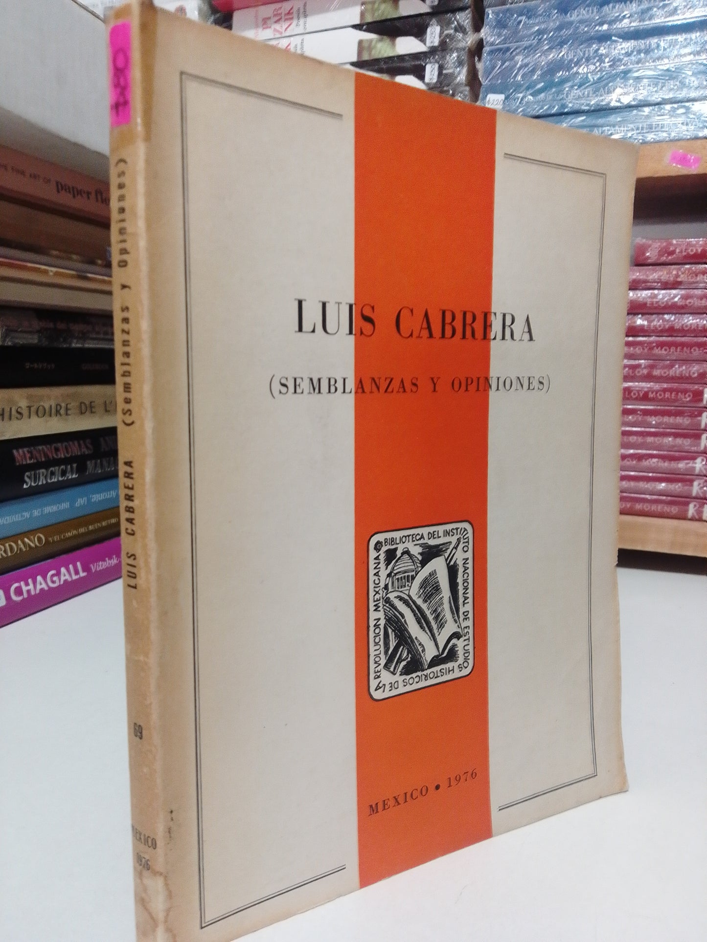 SEMBLANZAS Y OPINIONES POR LUIS CABRERA USADO HISTORIA JUÁREZ