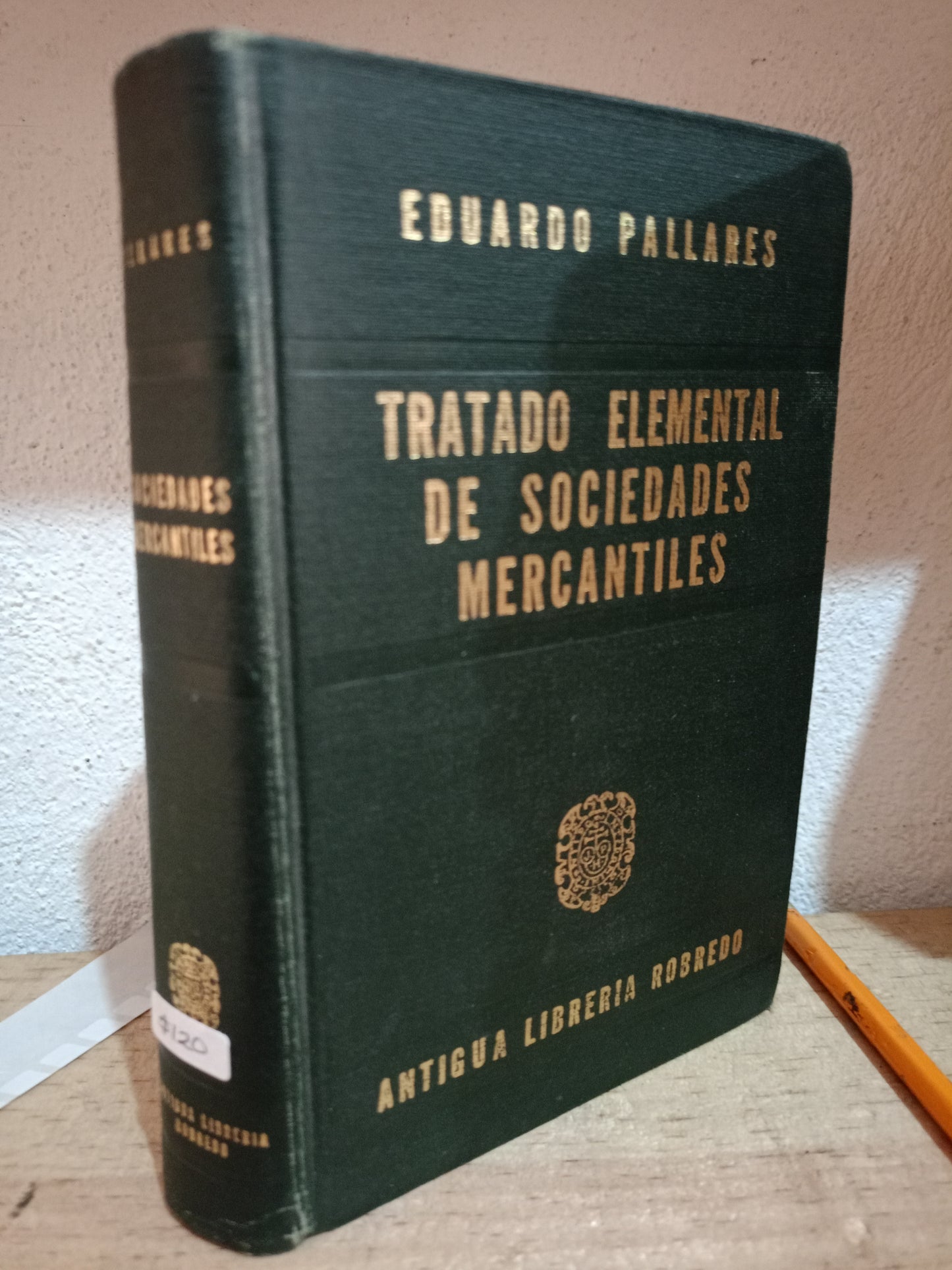 TRATADO ELEMENTAL DE SOCIEDADES MERCANTILES POR EDUARDO PALLARES USADO DERECHO LITERARIO 305