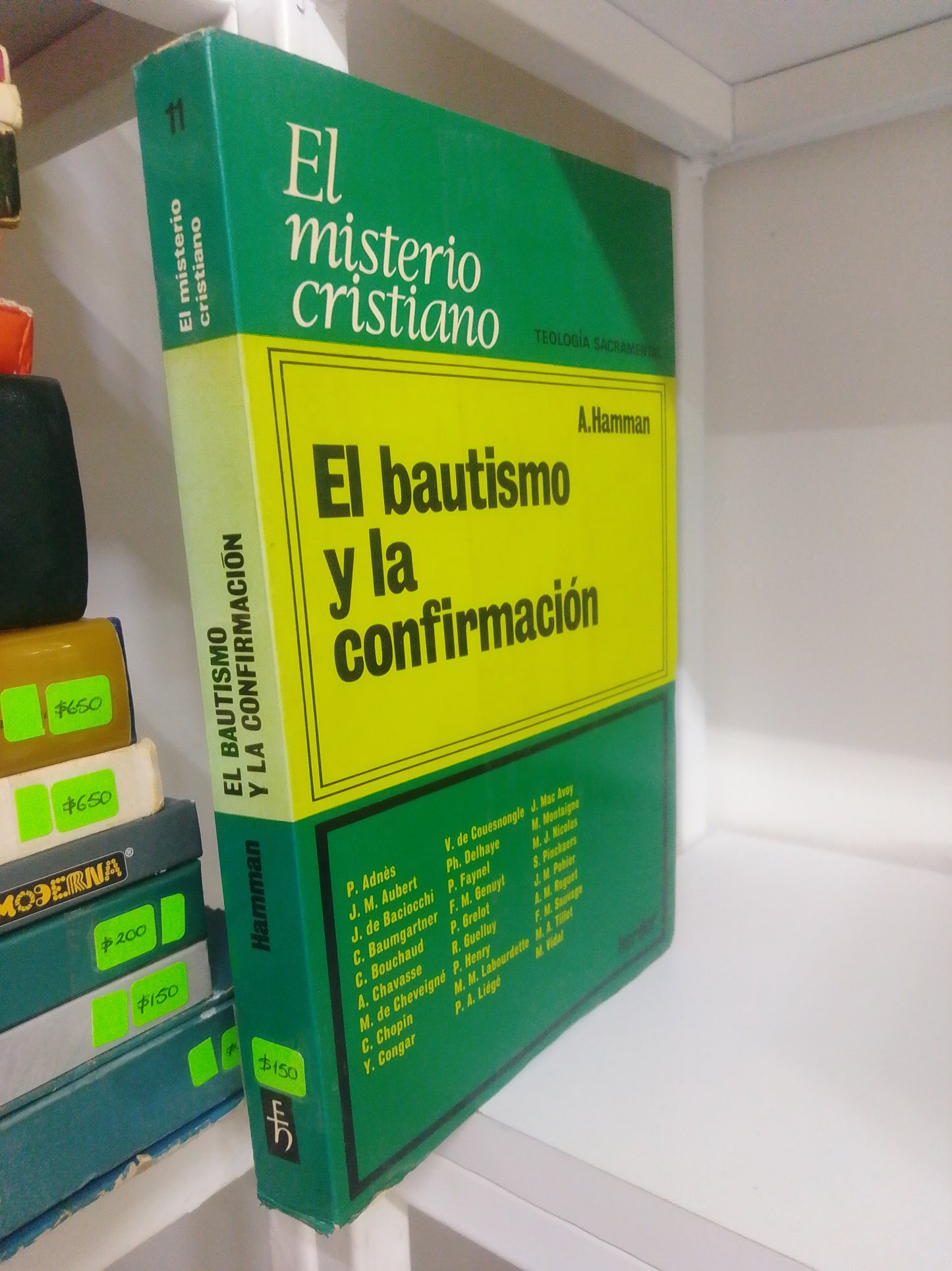 EL BAUTISMO Y LA CONFIRMACION, A. HAMMAN, USADO, RELIGION, JUAREZ 515