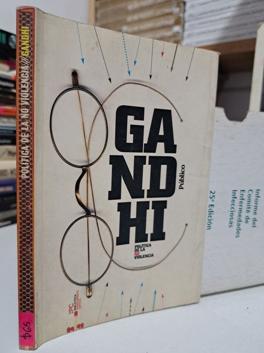 POLÍTICA DE LA NO VIOLENCIA  GANDHI USADO NOVELA JUÁREZ