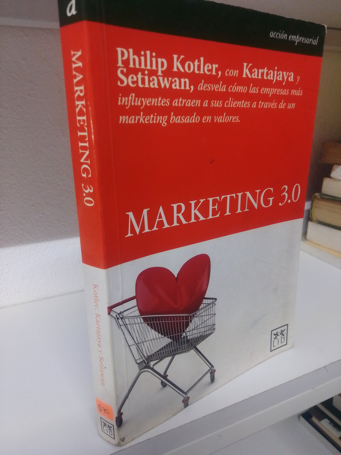 MARKETING 3  0 PHILIPS KOTLER CON KARTAJAYA Y SETIANWAN USADO ADMINISTRACION JUAREZ 515
